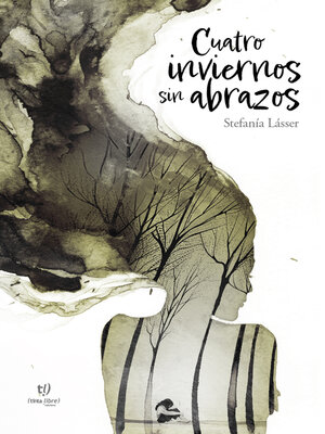 cover image of Cuatro inviernos sin abrazos